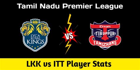 LKK Vs ITT Dream11 Prediction Player Stats Pitch Report Team