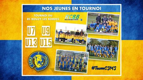 Actualit Nos Jeunes En Tournoi Aux Bordes Club Football Csm Sully