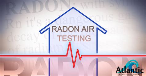 4 Things You Need to Know About Radon Testing - Atlantic Radon