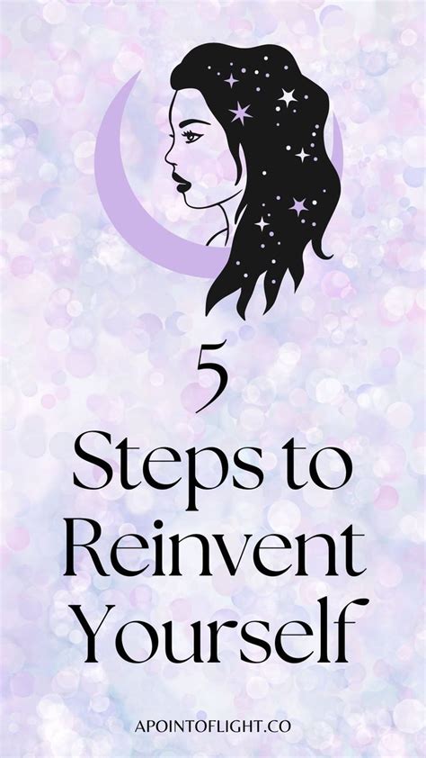 How To Authentically Reinvent Yourself In 5 Simple Steps Artofit