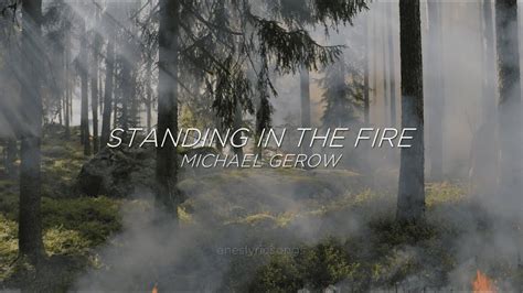 Standing In The Fire Michael Gerow Sub Español Inglés YouTube