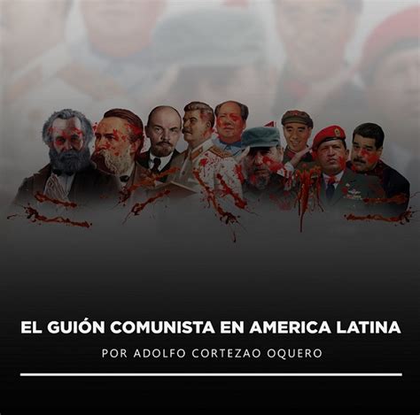 El Guión Comunista en América Latina DiarioChile El Diario de