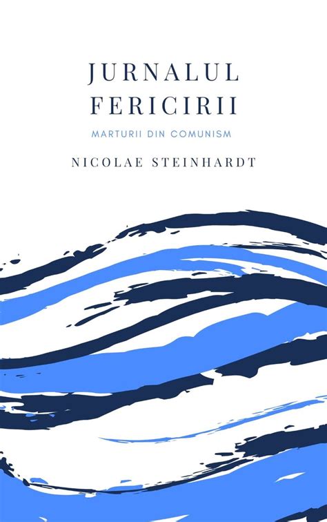 Jurnalul Fericirii De Nicolae Steinhardt