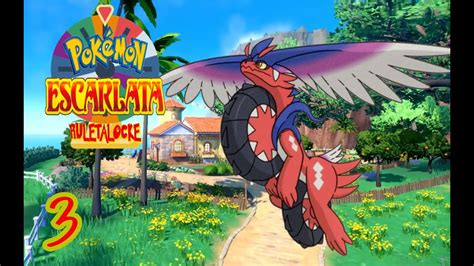 CÓMO NO JUGAR A POKÉMON ESCARLATA RULETALOCKE 3 Y LLEGARON LAS