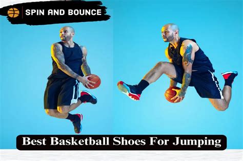 What Are The Best Basketball Shoes For Jumping 2024