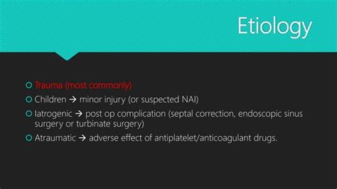 Nasal Septal Hematoma Drainage Ppt