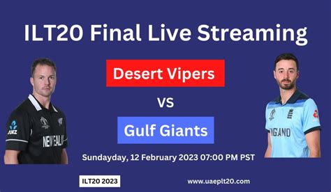 ILT20 Final Live Streaming Desert Vipers vs Gulf Giants Full HD