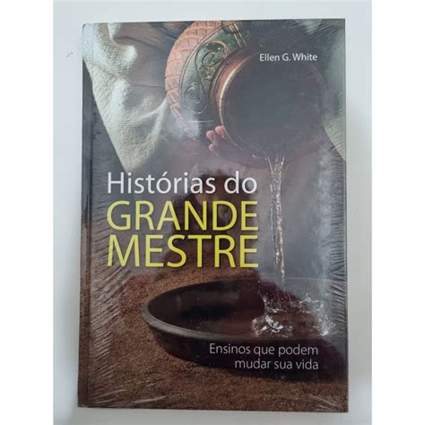 Livro Hist Rias Do Grande Mestre Ellen G White Cpb Shopee Brasil