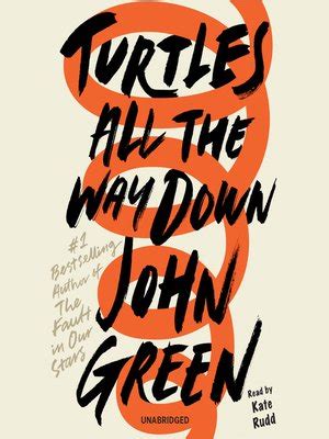 Turtles All The Way Down By John Green Overdrive Ebooks Audiobooks