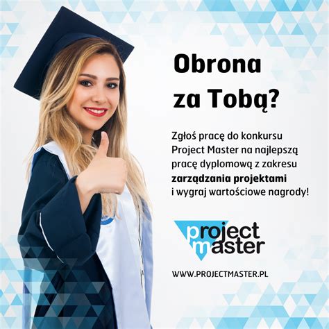 Konkurs Project Master na najlepszą pracę dyplomową z zakresu