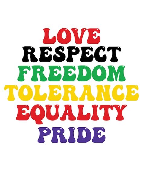 Premium Vector Love Respect Freedom Tolerance Equality Pride