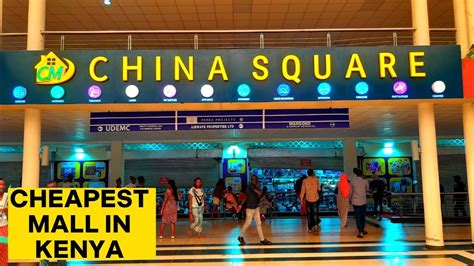 CHINA SQUARE Experience One Stop Shop Detailed Prices Nairobi Kenya