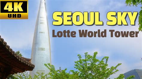 Lotte World Tower Seoul Sky Observatory Korea Highest Observation