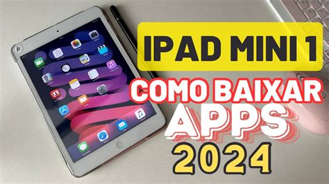 Como Baixar Aplicativos No Ipad Mini 1 Ipadmini Youtube