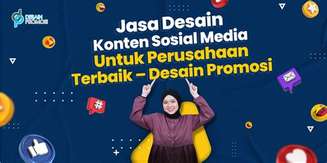 Jasa Desain Konten Sosial Media Untuk Perusahaan Terbaik