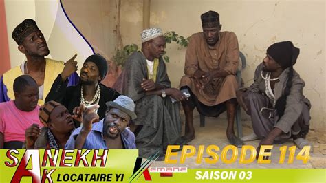 Sanekh Ak Locataires Yi Niankou DoukourÉ Ak ManoumbÉ Saison 3