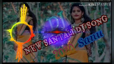 New Santali Song Dj Sanu Youtube