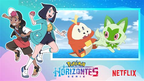 Disfruta ya de la serie Horizontes Pokémon en Netflix Pokemon