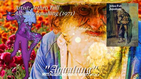 Aqualung Jethro Tull 1971 Youtube