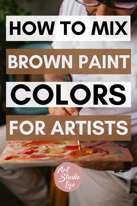 How To Make The Color Brown For Artists What Colors Make Brown When Mixed Together Color