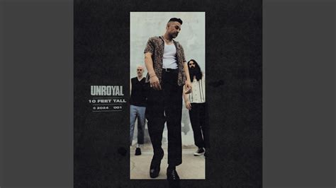 Unroyal - 10 Feet Tall Chords - Chordify