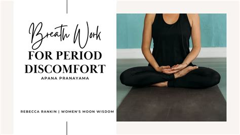 Breath Work For Period Cramps Easy Ways To Relieve Period Pain