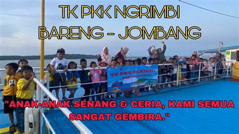 Kami Semua Sangat Gembira Tk Pkk Ngrimbi Bareng Jombang Youtube