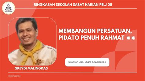 Ringkasan Sekolah Sabat Harian Pelj I Membangun Persatuan Pidato