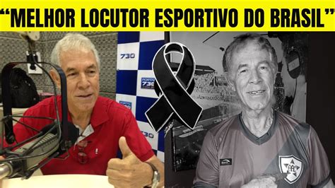 Luto Morreu Locutor Esportivo Edson Rodrigues Youtube