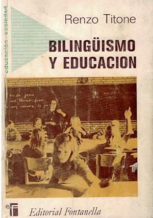 Biling Ismo Y Educaci N De Renzo Titone Bien Encuadernaci N De Tapa