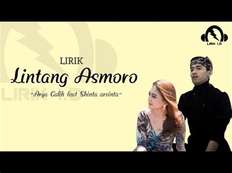 Lirik Lintang Asmoro Berserta Terjemahan Arya Galih Feat Shinta Arsinta