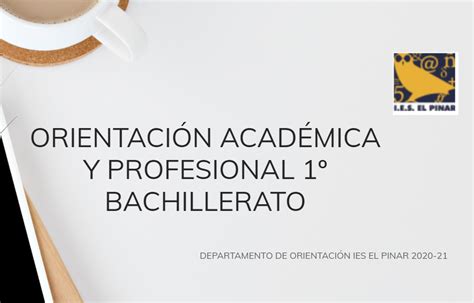 OrientaciÓn AcadÉmica Y Profesional Alumnosas 1º De Bachillerato