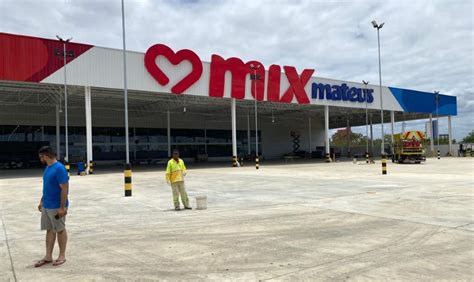 Mix Mateus Maior Rede Do Norte Nordeste Ser Inaugurada No Dia De