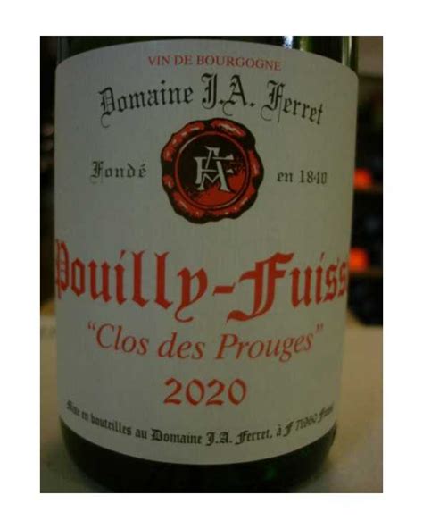 POUILLY FUISSE CLOS DES PROUGES FERRET 2020