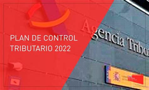 Plan De Control Tributario 2022 Despachos Despachos Bk Etl Global Global