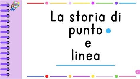 PRESENTAZIONE INTERATTIVA La Storia Di Punto E Linea