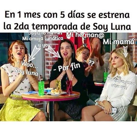 Memes De Soy Luna Parte 2 Fans Oficiales De Soy Luna Amino