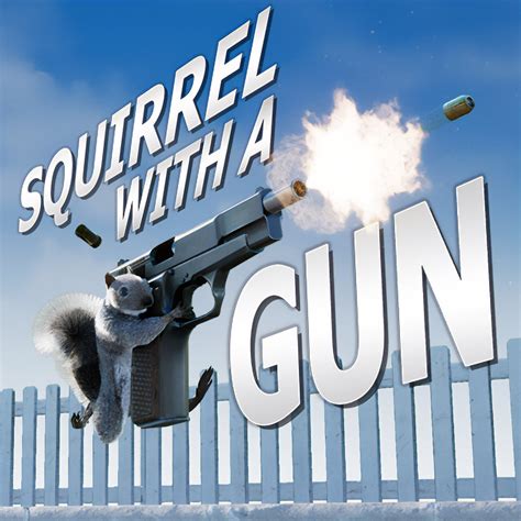 Squirrel With A Gun