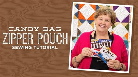 Make A Candy Bag Zipper Pouch With Jenny Youtube Missouri Star