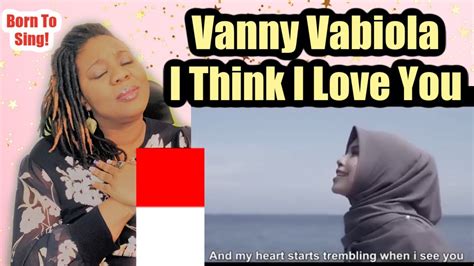 Vanny Vabiola I Think I Love You Official Music Video Youtube