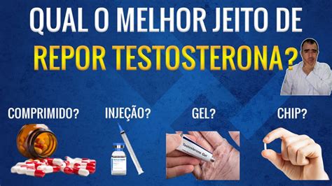 Quais as formas de fazer TERAPIA DE REPOSIÇÃO HORMONAL testosterona