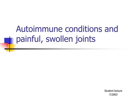 PPT Autoimmune Conditions And Painful Swollen Joints PowerPoint