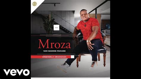 Mroza Fakude Ngkhipheni Kwezothando Official Audio Ft Inkosi