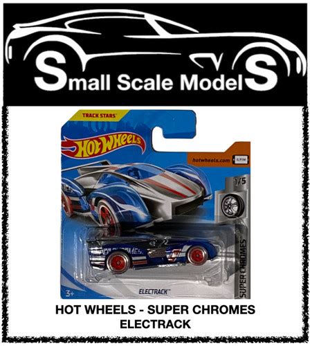 Hot Wheels Cars Super Chromes Electrack Small Scale Models