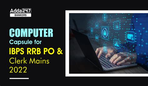 Computer Capsule For Ibps Rrb Po And Clerk Mains 2022