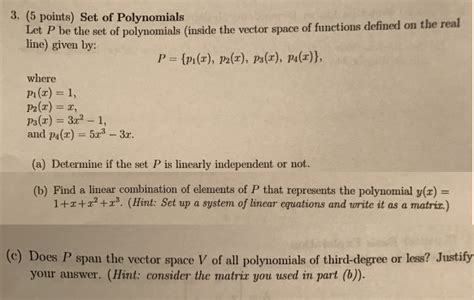 Solved Let P Be The Set Of Polynomials Inside The Vector Chegg