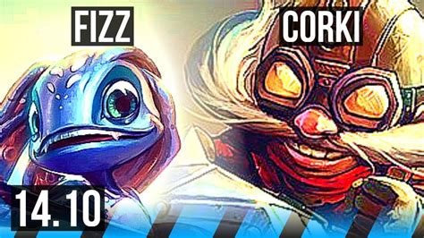 Fizz Vs Corki Mid 7 1 3 Godlike 600 Games Br Diamond 14 10