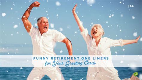 80 Funny Retirement One-Liners for Cards to Send Them Off