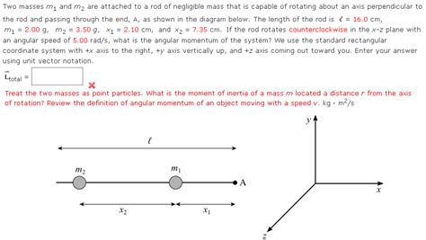 Solved Two Masses M1 ﻿and M2 ﻿are Attached To A Rod Of