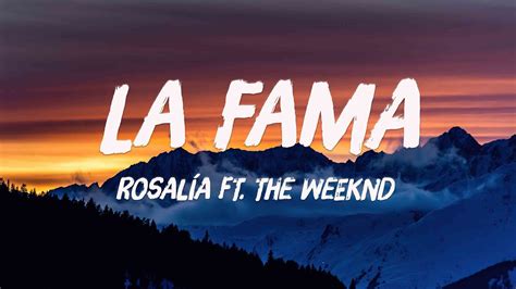 LA FAMA ROSALÍA ft The Weeknd Lyrics YouTube